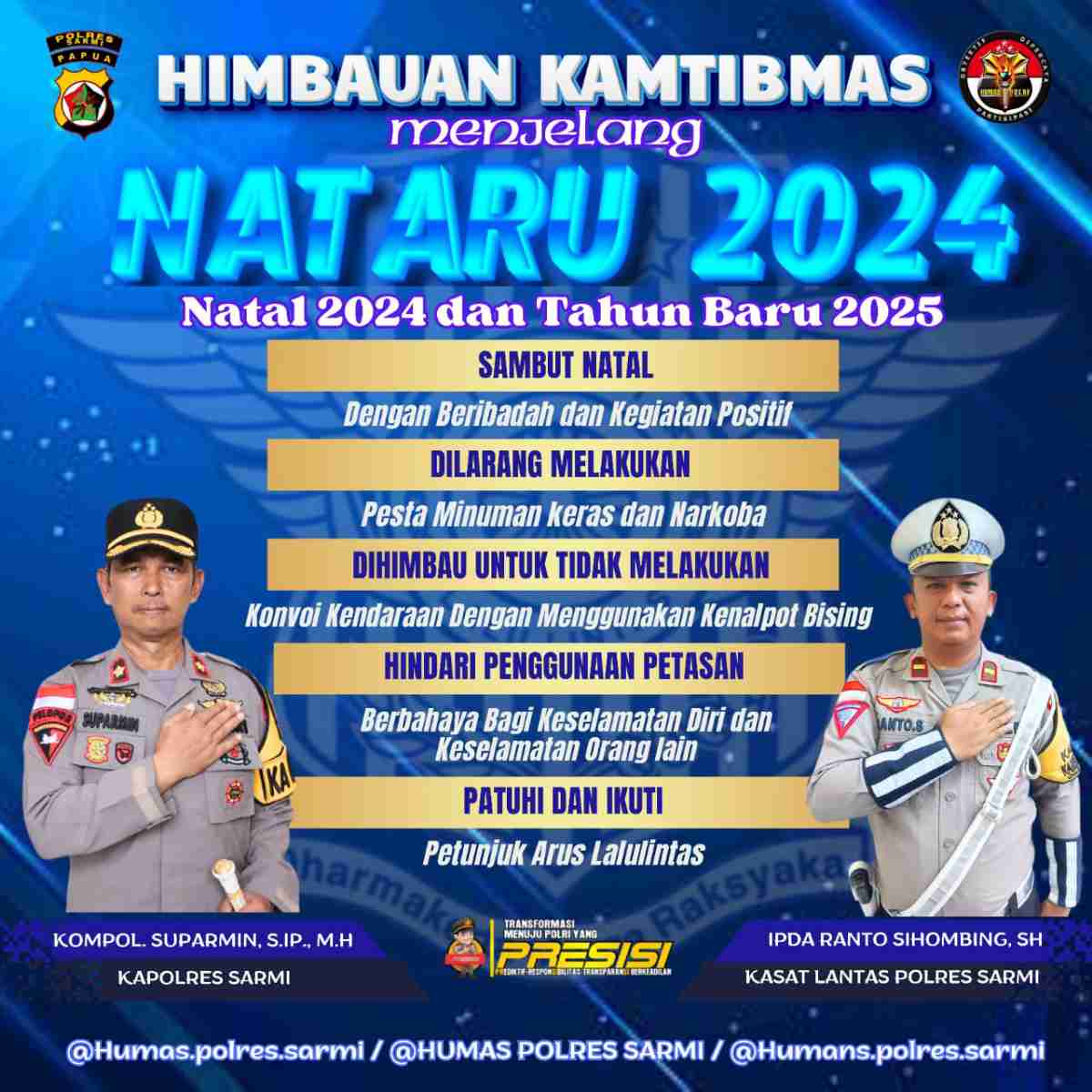 Menjelang Nataru 2025, Kapolres Sarmi berikan beberapa Himbauan Kamtibmas kepada Warga Kabupaten Sarmi